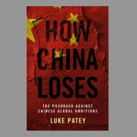 book How China Loses by Luke Patey