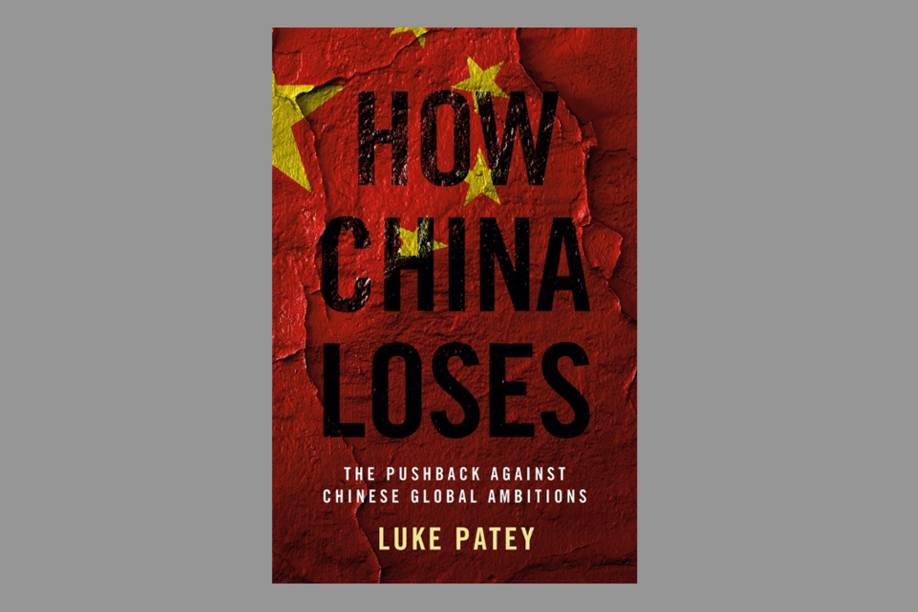 book How China Loses by Luke Patey