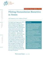 Piloting Humanitarian Biometrics in Yemen. Aid Transparency versus Violation of Privacy?