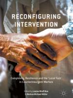 Reconfiguring Intervention: Complexity, Resilience and the 'Local Turn' in Counterinsurgent Warfare - cover of the book