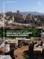 Urban Insecurity, Migrants and Political Authority: Insights from Nairobi, Beirut, Hargeisa and Yangon