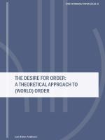 DIIS Working Paper 2019 06 - The desire for order: A theoretical approach to (world) order