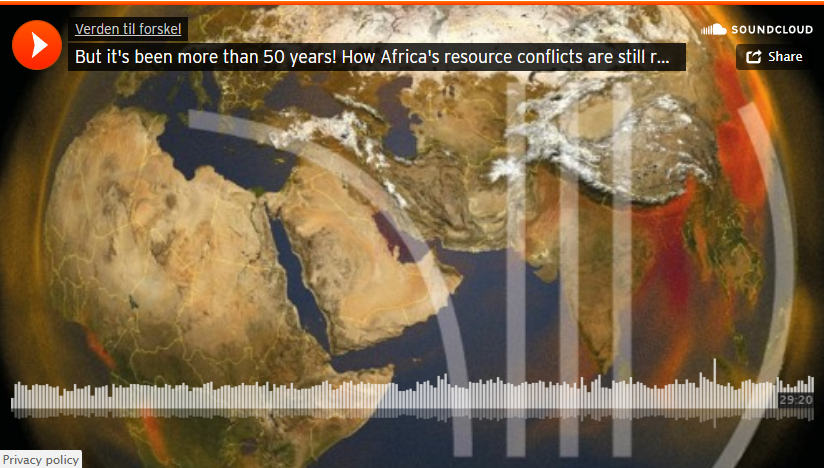 DIIS Podcast: But it's been more than 50 years! How Africa's resource conflicts are still rooted in colonialism